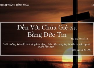 Đến Với Chúa Giê-xu Bằng Đức Tin – 18/1/2022