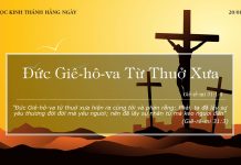 Đức Giê-hô-va Từ Thuở Xưa – 20/1/2022