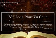 Sẵn Lòng Phục Vụ Chúa – 21/1/2022