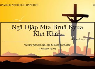 Ngă Djăp Mta Bruă Kyua Klei Khăp – 24/1/2022