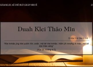 Duah Klei Thâo Mĭn – 25/1/2022