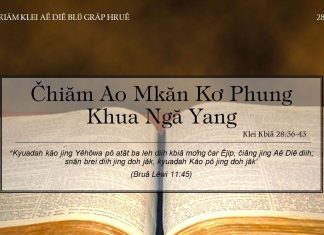 Čhiăm Ao Mkăn Kơ Phung Khua Ngă Yang – 28/1/2022