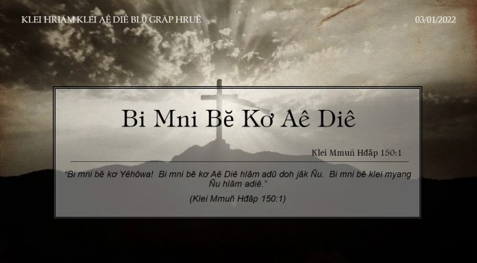 Bi Mni Bĕ Kơ Aê Diê – 3/1/2022