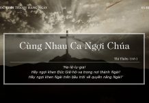 Cùng Nhau Ca Ngợi Chúa – 3/1/2022