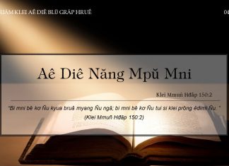 Aê Diê Năng Mpŭ Mni – 4/1/2022