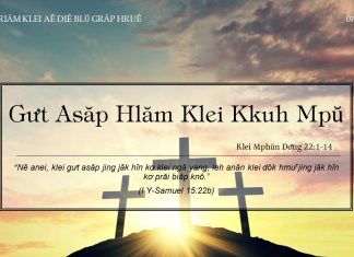 Gưt Asăp Hlăm Klei Kkuh Mpŭ – 7/1/2022