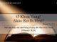 Ơ Khua Yang! Akâo Kơ Ih Hriê! – 22/2/2022