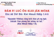 Đăm Bi Luč Ôh Klei Jăk Mơak – 3/2/2022