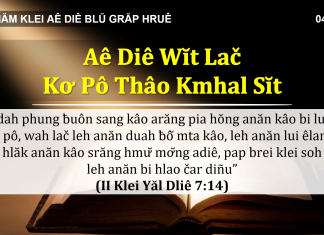 Aê Diê Wĭt Lač Kơ Pô Thâo Kmhal Sĭt – 4/3/2022