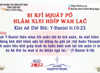 Bi Kpĭ Mjuăt Pô Hlăm Klei Hdĭp Wah Lač – 4/2/2022