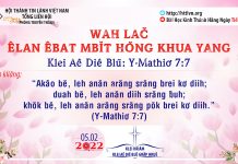 Wah Lač – Êlan Êbat Mbĭt Hŏng Khua Yang – 5/2/2022