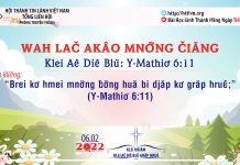 Wah Lač Akâo Mnơ̆ng Čiăng – 6/2/2022