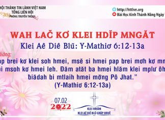 Wah Lač Kơ Klei Hdĭp Mngăt – 7/2/2022