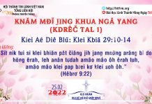 Knăm Mđĭ Jing Khua Ngă Yang (Kdrêč Tal 1) – 25/2/2022