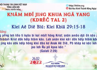 Knăm Mđĭ Jing Khua Ngă Yang (Kdrêč Tal 2) – 26/2/2022