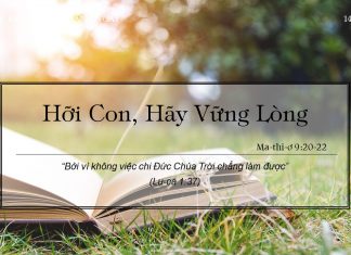Hỡi Con, Hãy Vững Lòng – 14/2/2022