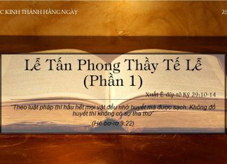 Lễ Tấn Phong Thầy Tế Lễ (Phần 1) – 25/2/2022