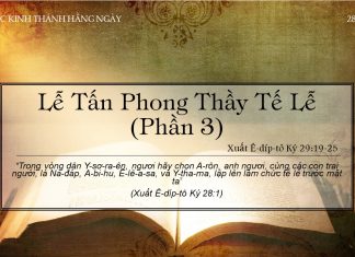 Lễ Tấn Phong Thầy Tế Lễ (Phần 3) – 28/2/2022