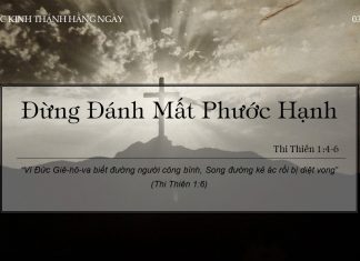 Đừng Đánh Mất Phước Hạnh – 3/2/2022