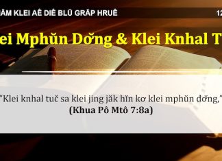 Klei Mphŭn Dơ̆ng & Klei Knhal Tuč – 12/3/2022