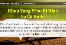 Khua Yang Yêsu Bi Hlao Sa Čô Kmlô – 17/3/2022