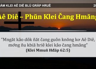 Aê Diê – Phŭn Klei Čang Hmăng – 25/3/2022