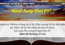 Hmư̆ Asăp Hlei Pô? – 28/3/2022
