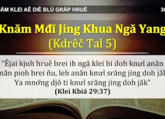 Knăm Mđĭ Jing Khua Ngă Yang (Kdrêč Tal 5) – 30/3/2022