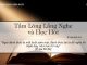 Tấm Lòng Lắng Nghe và Học Hỏi – 1/4/2022