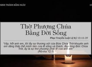 Thờ Phượng Chúa Bằng Đời Sống – 15/3/2022
