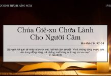 Chúa Giê-xu Chữa Lành Cho Người Câm – 17/3/2022