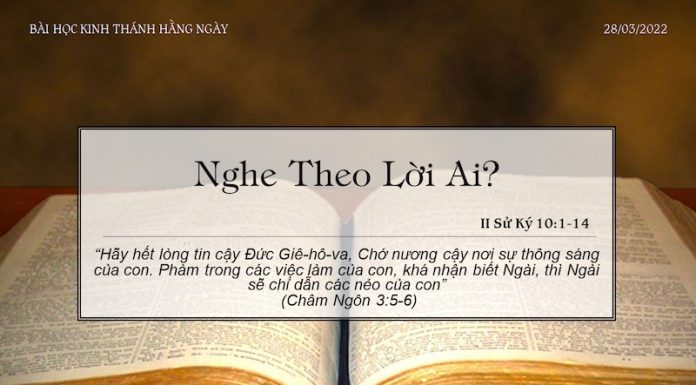 Nghe Theo Lời Ai? – 28/3/2022