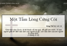 Một Tấm Lòng Cứng Cỏi – 9/3/2022