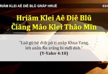 Hriăm Klei Aê Diê Blŭ Čiăng Mâo Klei Thâo Mĭn – 3/4/2022