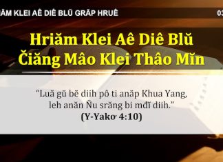 Hriăm Klei Aê Diê Blŭ Čiăng Mâo Klei Thâo Mĭn – 3/4/2022
