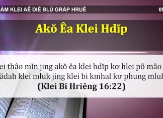 Akŏ Êa Klei Hdĭp – 9/4/2022