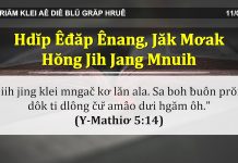 Hdĭp Êđăp Ênang, Jăk Mơak Hŏng Jih Jang Mnuih – 11/4/2022