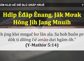 Hdĭp Êđăp Ênang, Jăk Mơak Hŏng Jih Jang Mnuih – 11/4/2022