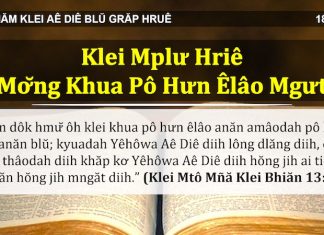 Klei Mplư Hriê Mơ̆ng Khua Pô Hưn Êlâo Mgưt – 18/4/2022