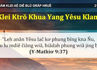 Klei Ktrŏ Khua Yang Yêsu Klam – 21/4/2022