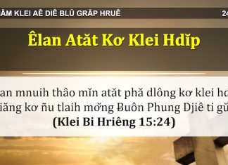 Êlan Atăt Kơ Klei Hdĭp – 24/4/2022