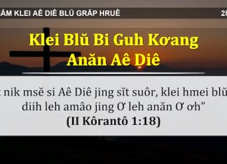 Klei Blŭ Bi Guh Kơang Anăn Aê Diê – 25/4/2022