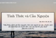 Tỉnh Thức và Cầu Nguyện – 13/4/2022