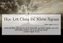 Học Lời Chúa Để Khôn Ngoan – 3/4/2022