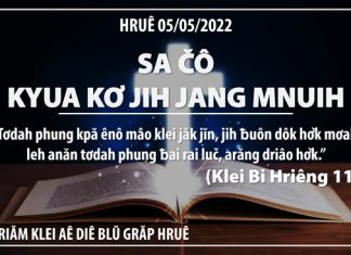 Sa Čô Kyua Kơ Jih Jang Mnuih – 5/5/2022