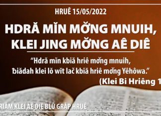 Hdră Mĭn Mơ̆ng Mnuih, Klei Jing Mơ̆ng Adiê – 15/5/2022