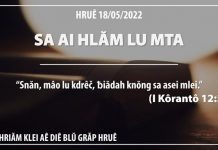 Sa Ai Hlăm Lu Mta – 18/5/2022
