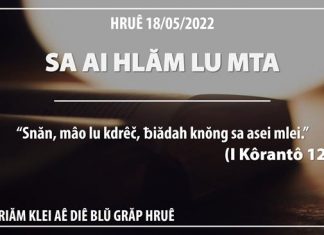 Sa Ai Hlăm Lu Mta – 18/5/2022