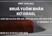 Bruă Yuôm Bhăn Kơ Israel – 19/5/2022