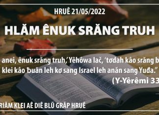 Hlăm Ênuk Srăng Truh – 21/5/2022